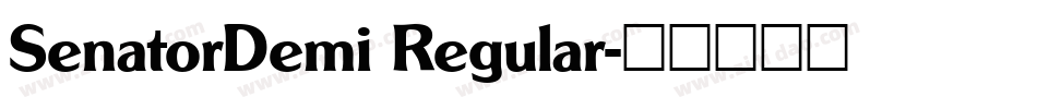 SenatorDemi Regular字体转换